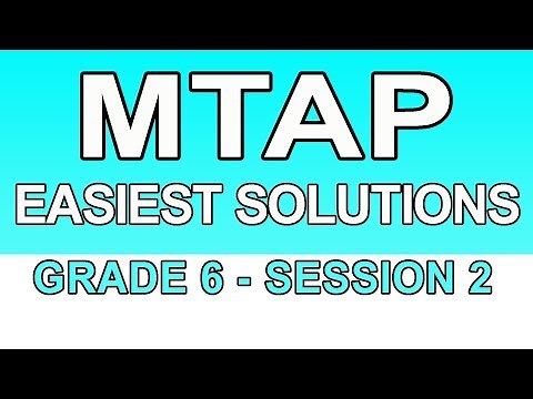 MTAP GRADE 6 (FULL EASY SOLUTIONS) | SESSION 2 | 2019