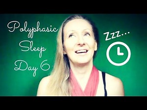 Polyphasic Sleep Experiment Day 6