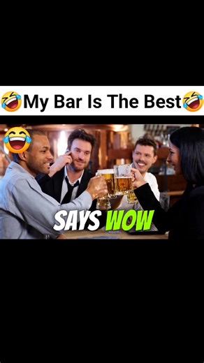Funny Jokes - My Bar Is The Best. #jokes #funnyreels #funnyreelsvideo #funnymoments | FUNNY JOKES