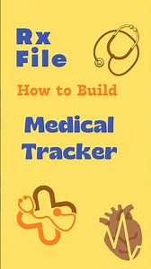 How to build personal medical tracker app without coding