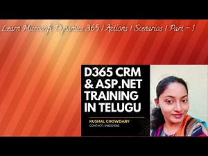 Learn Microsoft D365 CRM | Actions | Part 1 | Scenarios | in Telugu