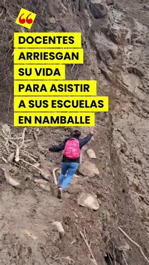 Docentes de Namballe enfrentan peligros para enseñar