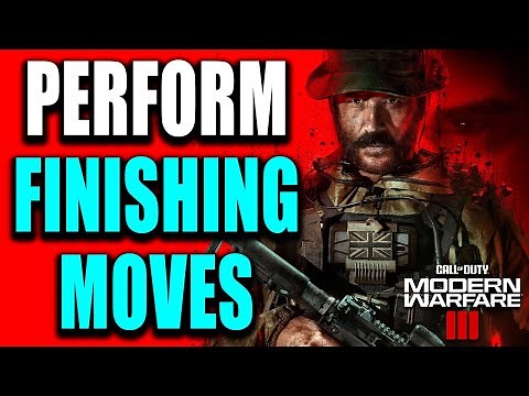 How to Perform a FINISHING MOVE in COD MW3 - Easy Guide