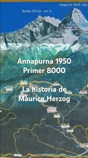 Annapurna 1950, the first 8000m peak, the story of Maurice Herzog #extrememountaineering