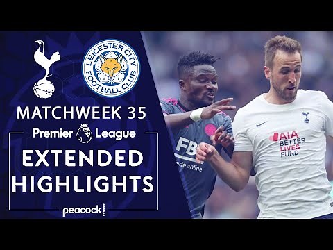 Tottenham Hotspur v. Leicester City | PREMIER LEAGUE HIGHLIGHTS | 5/1/2022 | NBC Sports