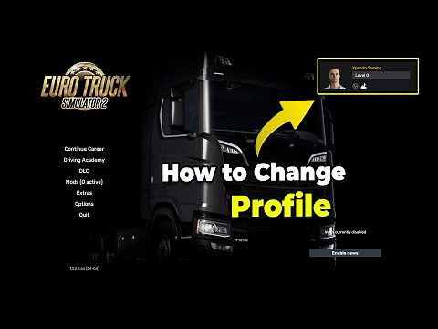 How to change profile in ETS 2 | Profile Launchpad | 1.52