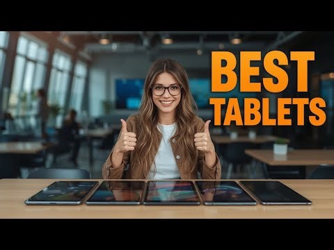 5 Tablets Students Will Actually Love in 2026 (Tested & Ranked)