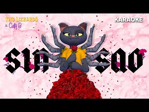 TITO LIZZARDO & CATTY B 🦖😻 Sin sao Karaoke