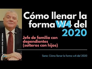 🔴 Cómo llenar la forma #W4 2024. JEFE DE FAMILIA CON DEPENDIENTES (SOLTERO CON HIJOS)#Taxes