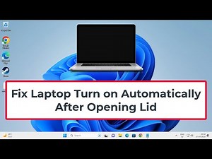 Fix Laptop Turn on Automatically After Opening Lid