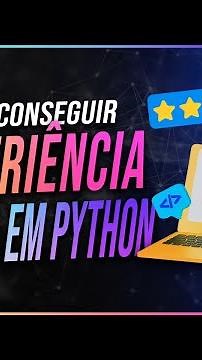 COMO CONSEGUIR EXPERIÊNCIA EM PYTHON? | #shorts