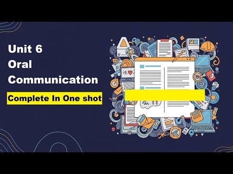 Complete Unit 6 | General English - I | Oral Communication | BCA 1 Sem | NEP | MIC