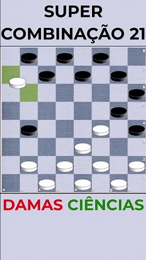 Damas Online: Super Combinação 21 (Série - Golpes de Aberturas) #dama #damas #aprendadamas
