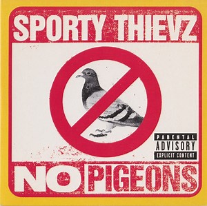 Sporty Thievz - No Pigeons