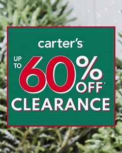 Dash for up to 60% off* clearance now! 🛷 So many new markdowns on styles for babies, toddlers & kids. Ends 10/31. *Savings based on MSRP. Select styles. Exclusions apply. | Carter's
