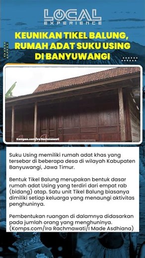 Keunikan Tikel Balung, Rumah Adat Suku Using di Banyuwangi