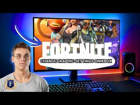 The BEST Graphic Settings For Fortnite 2026 [XBOX Graphics & Display Tweaks]