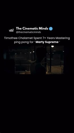 The Cinematic Minds on Instagram: "For his upcoming film Marty Supreme, Timothée Chalamet didn’t just learn ping-pong for a few months he reportedly trained for years to convincingly portray a world-class table-tennis prodigy inspired by real-life legend Marty Reisman. Chalamet worked with professional players to master footwork, spin control, and reflex speed, because the film avoids CGI trickery and relies on real rallies shot in long takes. Director Josh Safdie wanted the gameplay to feel aut