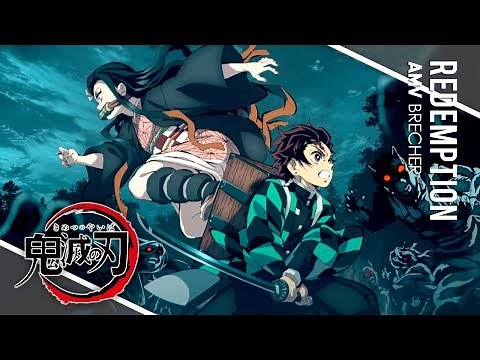 Kimetsu no Yaiba「AMV」- Redemption