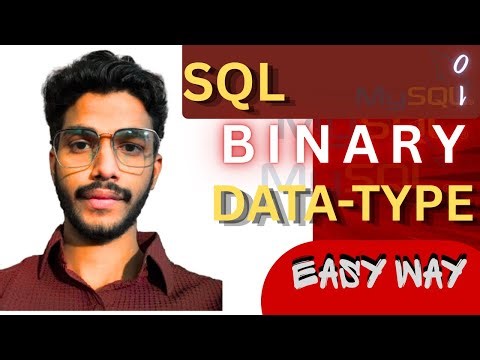 SQL BINARY DATATYPE | EASY WAY | ROHIT SINGH