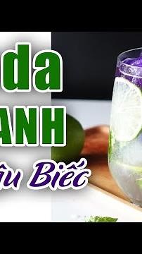 Soda chanh hoa đậu biếc. Cách làm soda chanh ngon, đẹp mắt
