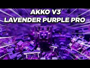 A GREAT Budget Tactile! | Akko V3 Lavender Purple Pro Switch Review