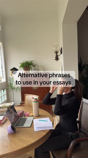 Alternative phrases to use in your essays 📚 #studytok #advicetok #studymotivaton #StudyTips