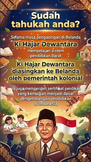 Saat Diasingkan, Ki Hajar Dewantara Ternyata Belajar Ini! #Hardiknas