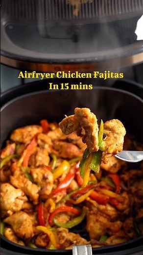 Airfryer chicken fajitas