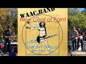 New Coat of Paint - WAAC Band Live @ Dupont Circle Washington DC 11/01/2025