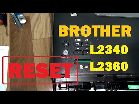 Brother HL-L2340 / L2360 Reset Toner. Reset DRUM. Error RESET
