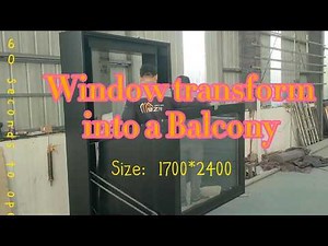 Innovative Windows that Transform Into Balcony with a Bottom |Foldable Balcony Window