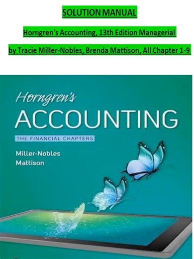 Solution Manual for Horngren’s Accounting 13th Edition