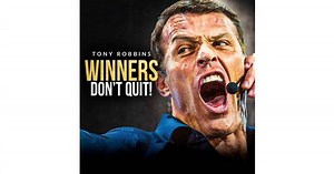 WINNERS NEVER QUIT - One of the Best Speeches Ever by Tony Robbins | Motivation Daily by Motiversity