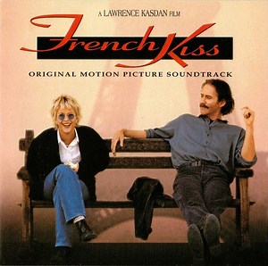 Various - French Kiss (Original Motion Picture Soundtrack)