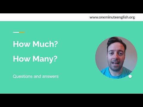 How much/How many Questions and Answers