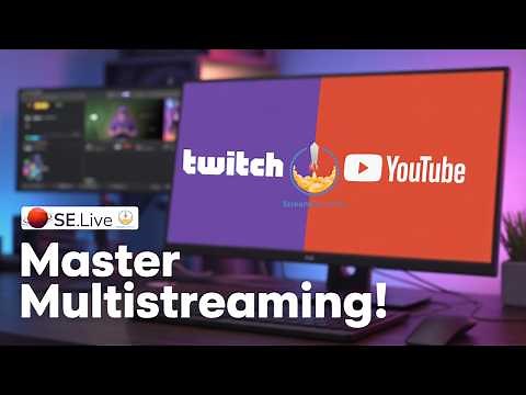 Unlock Multistreaming Magic In OBS: StreamElements SE Guide