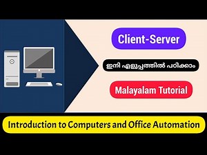 Client-Server|introduction to Computers and Office Automation|malayalam Tutorial