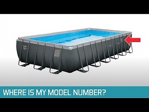 How to Find Your Model Number on Intex Ultra XTR Frame Above Ground Pools