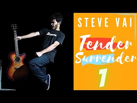 Steve Vai - "Tender Surrender" (Acoustic Guitar Lesson) || Part 1 || Full Song