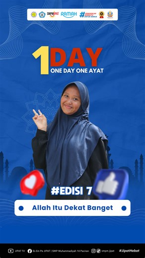 ONE DAY ONE AYAT Edisi 7: Allah Itu Dekat Banget --------------------------------- Info terkait SPMB SMPM Jipat Karangasem TA. 2026/2027. Link: s.id/smpmjipat atau bisa di click langsung melalui link yang ada di Bio 😇🙏 #smpmjipat #ponpeskarangasem #smpmuhammadiyah14paciran #jipathebat