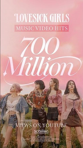BLACKPINK - 'Lovesick Girls' M/V HITS 700 MILLION VIEWS