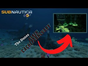 Alien Cache/Sanctuary The Dunes | Subnautica Guide 2022