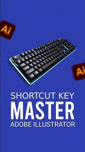 Illustrator Keyboard Shortcuts Part 3: Master Advanced Tips and Tricks!
