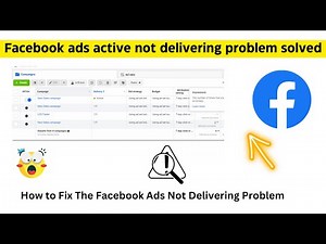 Facebook ads not delivering problem solved? How to Fix The Facebook Ads Not Delivering Problem