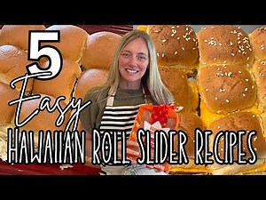 5 Easy Hawaiian Roll Sliders You Need to Try | Molly Purcell | Molly Makes It Easy
