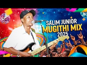 mugithi ep3 mix by salim junior | Best mugithi songs, salim 2025 | Latest Mugithi mix | Ngemi 2025