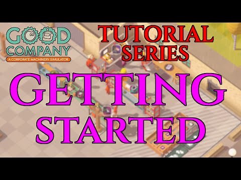 GETTING STARTED Good Company Beginners Guide Tutorial Ep 01