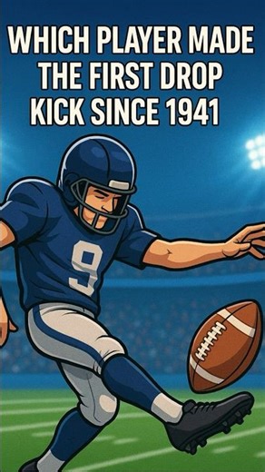 The NFL Player Who Drop-Kicked for the First Time Since 1941 😳🏈 | Sports Trivia Shorts