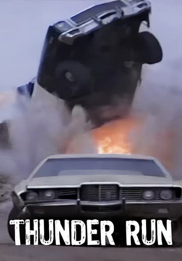 Thunder Run (1985)